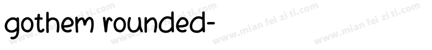 gothem rounded字体转换